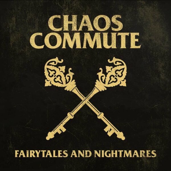 Chaos Commute - Fairytales and Nightmares (Vinyl, LP)