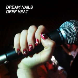 Dream Nails - Deep Heat