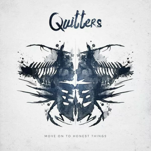 Quitters - Move On To Honest Things