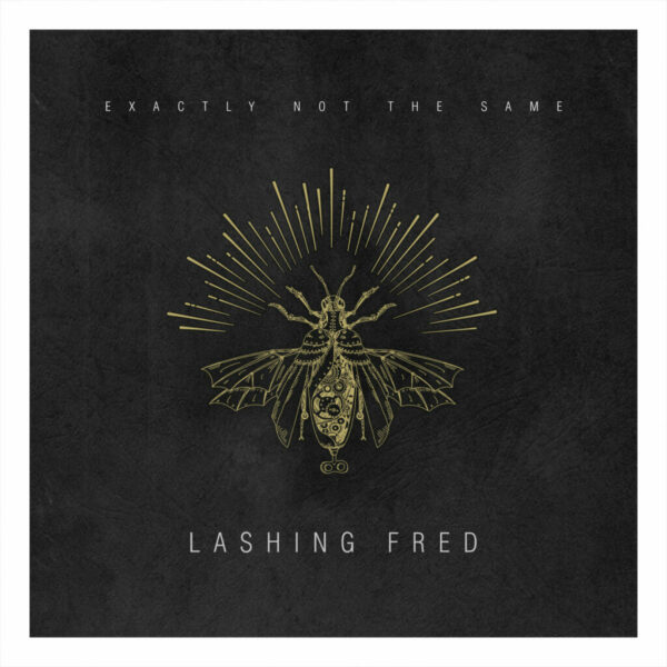Lashing Fred - Exactly Not The Same (Vinyl, LP)