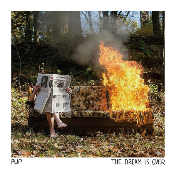 PUP - The Dream Is Over (Vinyl, LP)