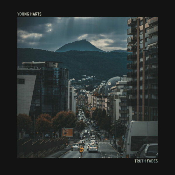 Young Harts - Truth Fades (Vinyl, LP)