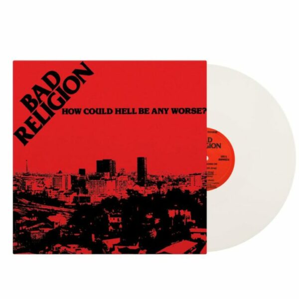 Bad Religion - How Could Hell Be Any Worse? (Vinyl, LP White Color)