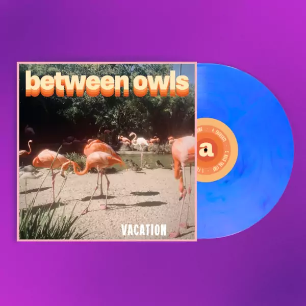 Between Owls - Vacation LP Record