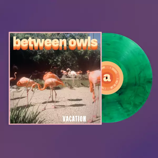 Between Owls - Vacation LP Record